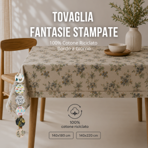 Tovaglia 100% Cotone Riciclato – Fantasie Stampate